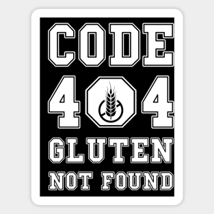 Code 404 No Gluten Detected Magnet